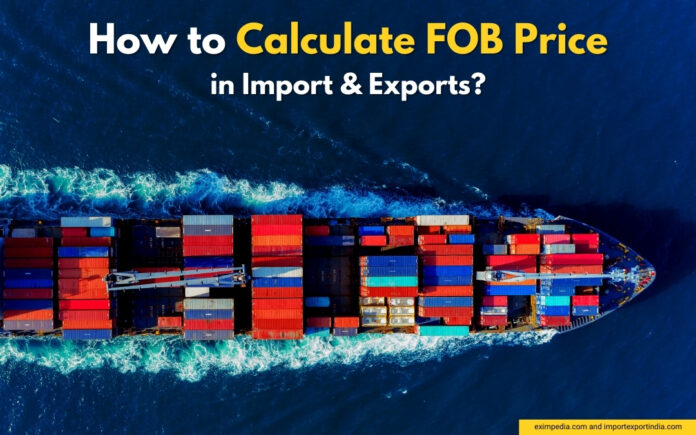 How to calculate FOB Price in Import and Export