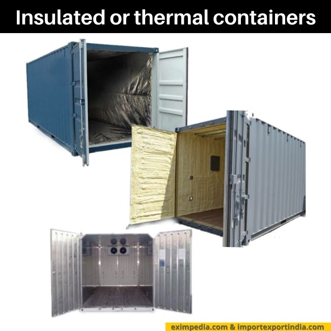 Insulated or thermal containers