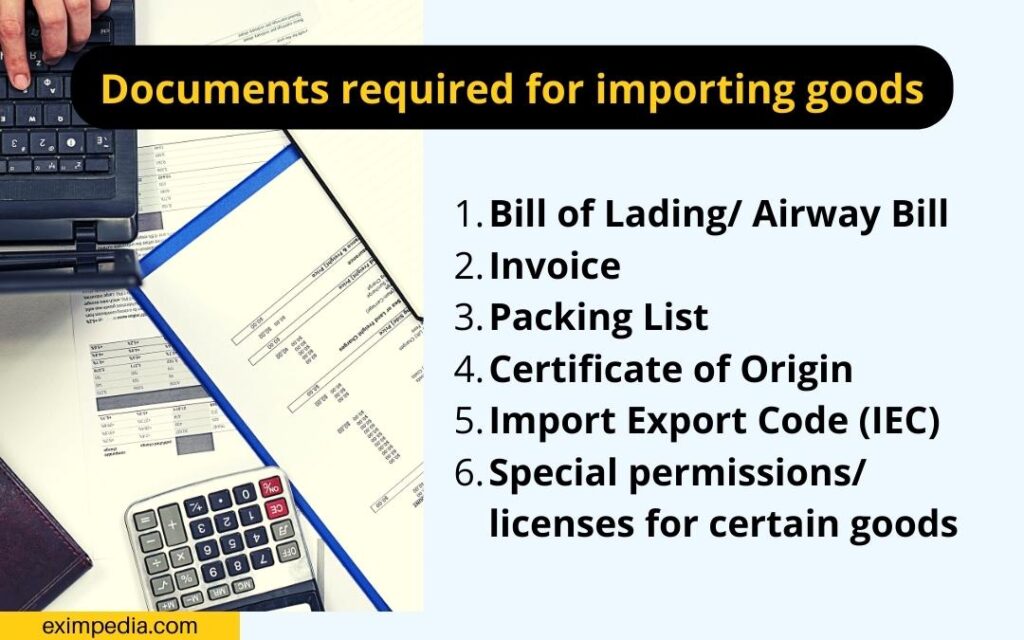 Documents required for importing goods - Eximpedia